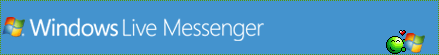 MSN Live Messenger MSN Live Messenger
