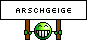 Arschgeige Arschgeige