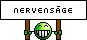 Nervensäge Nervensäge